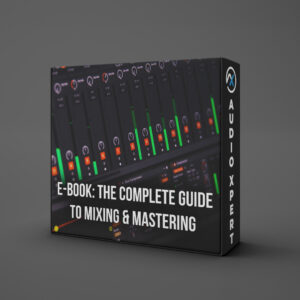 E-Book: The Complete Guide to Mixing & Mastering